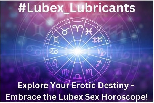 Explore Your Erotic Destiny - Embrace the Lubex Sex Horoscope!